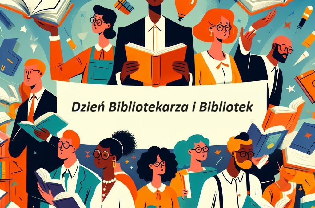 Dzień Bibliotekarza i Bibliotek